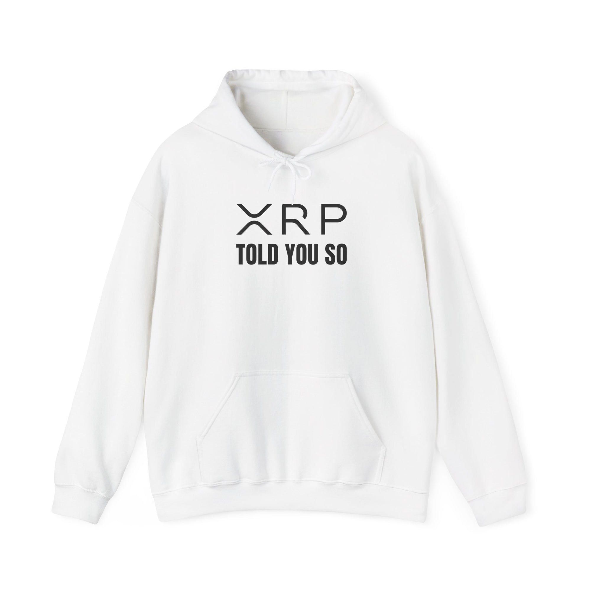 ‘Told You So’ Hoodie
